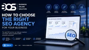 SEO agency | How to Choose the Right SEO Agency for Your Business